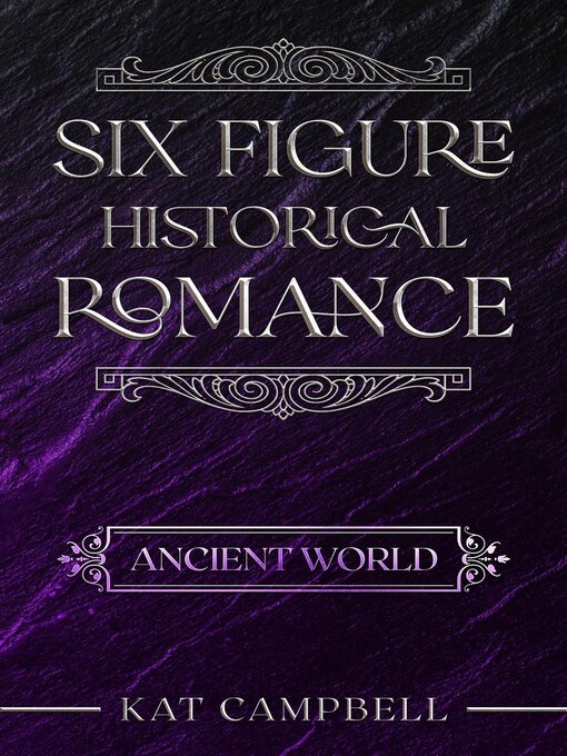 Title details for Six Figure Historical Romance by Kat Campbell - Available